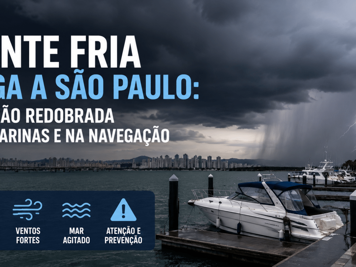 Frente fria em São Paulo: cuidados com embarcações e&nbsp;navegação
